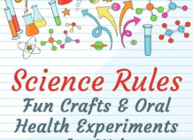 Henderson dentist, Dr. Hahn at Stephen P. Hahn DDS, shares engaging activity ideas meant to teach children the importance of dental health with fun crafts and science experiments.